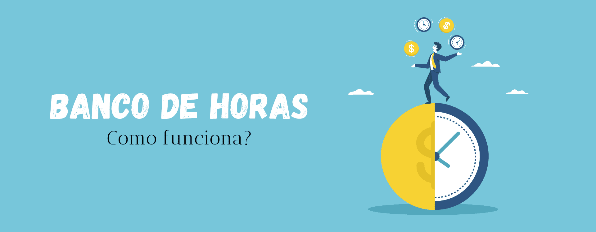 imagem ilustrativa com a frase "banco de horas, como funciona?"